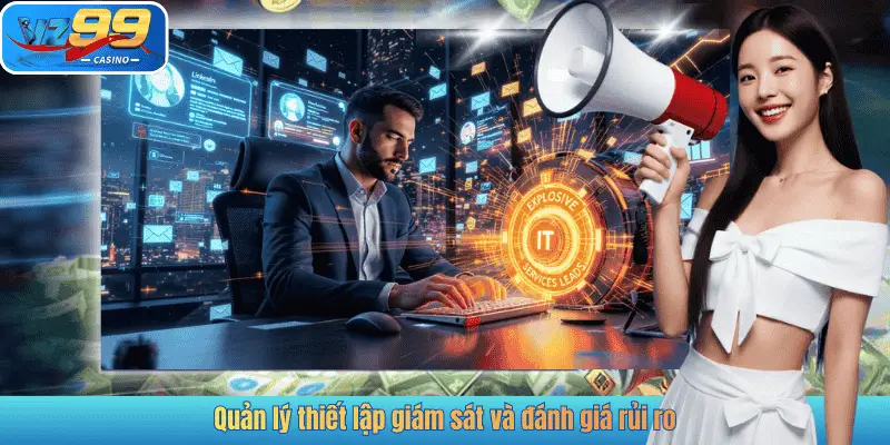 Quản lý thiết lập giám sát và đánh giá rủi ro